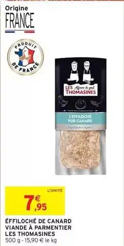 Intermarché Hyper Canard - éffiloche de viande à parmentier les thomasines offre