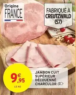 Intermarché Hyper Charculor - jambon cuit supérieur découenné offre