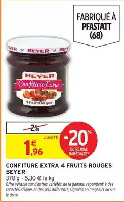 Intermarché Hyper Beyer - confiture extra 4 fruits rouges offre