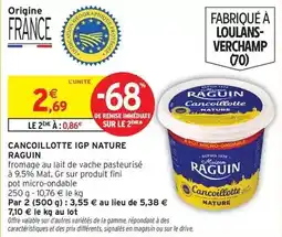 Intermarché Hyper Raguin - cancoillotte igp nature offre