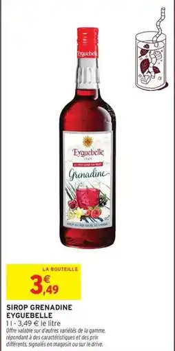 Intermarché Hyper Vrai - sirop grenadine offre