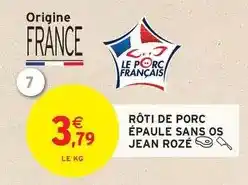 Jean rosé - rôti de porc épaule sans os