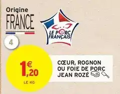 Intermarché Hyper Jean rosé - cœur, rognon ou foie de porc offre