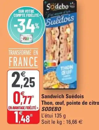 G20 Sandwich suédois offre