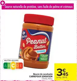 Carrefour Beurre de cacahuète carrefour sensation offre