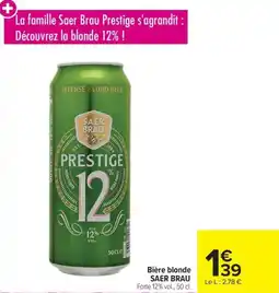 Carrefour Bière blonde saer brau offre