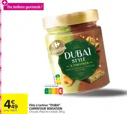 Carrefour Pâte à tartiner "dubai carrefour sensation offre