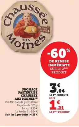 Bi1 Fromage pasteurise chaussee aux moines (1) offre