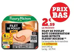Bi1 Filet de poulet roti conservation sans nitrite fleury michon offre