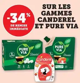 Bi1 SUR LES GAMMES CANDEREL ET PURE VIA offre