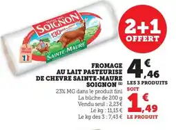 Bi1 Fromage au lait pasteurise de chevre sainte-maure soignon offre