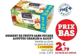 Bi1 Dessert de fruits sans sucres ajoutes charles & alice offre