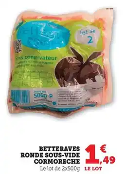 Bi1 Betteraves ronde sous-vide cormoreche offre