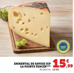 Bi1 Emmental de savoie igp la pointe percée offre