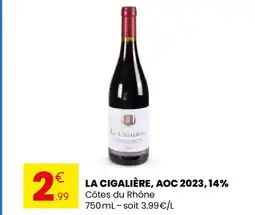 Stokomani LA CIGALIÈRE, Aoc 2023 14% offre
