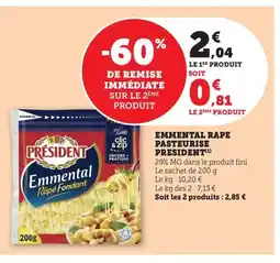Maximarché PRESIDENT Emmental rape pasteurise offre