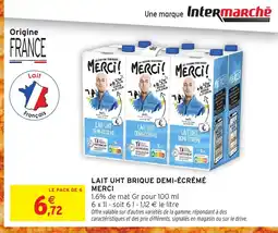 Intermarché Express MERCI Lait uht demi-écrémé offre