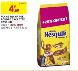 Intermarché Express NESQUIK Poche recharge poudre cacaotée offre