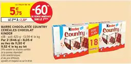 Intermarché Express KINDER Barre chocolatée country céréales chocolat offre