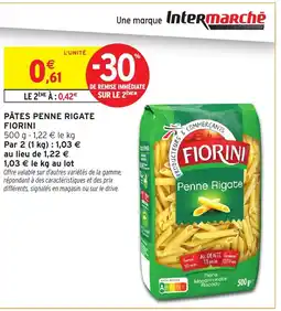 Intermarché Express FIORINI Pâtes penne rigate offre