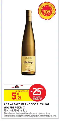 Intermarché Express WOLFBERGER Aop alsace blanc sec riesling offre