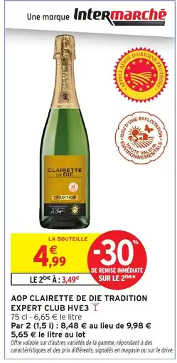 Intermarché Express Aop clairette de die tradition expert club hve3 offre