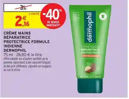Intermarché Express DERMOPHIL Crème mains réparatrice protectrice formule indienne offre
