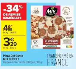 Carrefour Contact MIX BUFFET Pizza Del Gusto offre