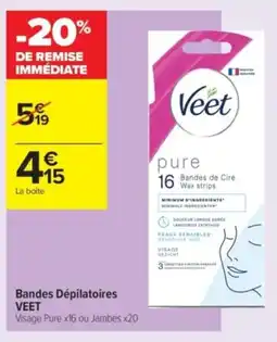 Carrefour Contact VEET Bandes Dépilatoires offre