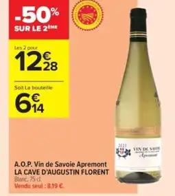 Carrefour Contact LA CAVE D'AUGUSTIN FLORENT A.O.P. Vin de Savoie Apremont offre