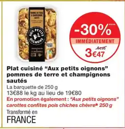 Monoprix Plat cuisiné Aux petits oignons pommes de terre et champignons sautés offre