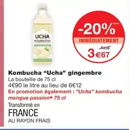 Monoprix UCHA Kombucha gingembre offre