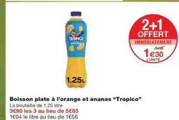 Monoprix TROPICO Boisson plate à l'orange et ananas offre