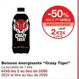 Monoprix CRAZY TIGER Boisson énergisante offre
