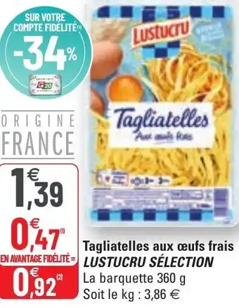 G20 Tagliatelles aux œufs frais offre