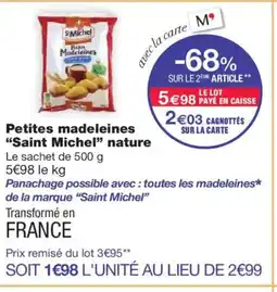 Monoprix SAINT MICHEL Petites madeleines nature offre