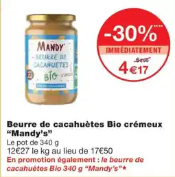 Monoprix MANDY'S Beurre de cacahuètes Bio crémeux offre