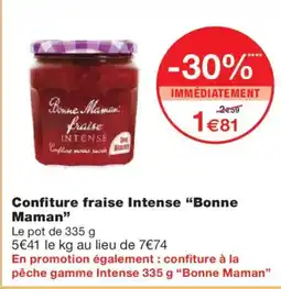 Monoprix BONNE MAMAN Confiture fraise Intense offre