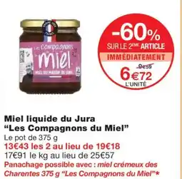 Monoprix LES COMPAGNONS DU MIEL Miel liquide du Jura offre