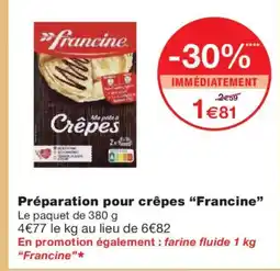 Monoprix FRANCINE Préparation pour crêpes offre