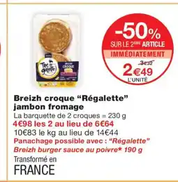 Monoprix RÉGALETTE Breizh croque jambon fromage offre