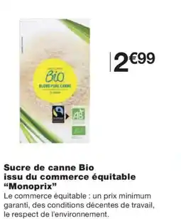 Monoprix MONOPRIX Sucre de canne Bio issu du commerce équitable offre