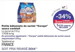 Monoprix CORAYA Petits bâtonnets de surimi sauce cocktail offre
