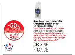 Monoprix ARDÈCHE GOURMANDE Saucisson sec maigrefin offre