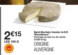 Monoprix EXCELLENCE Saint-Nectaire fermier A.O.P. offre