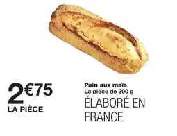Monoprix Pain aux maïs offre