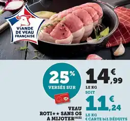 Bi1 Veau roti sans os a mijoter offre