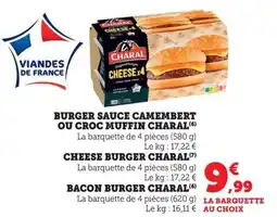 Bi1 Burger sauce camembert ou croc muffin charal offre