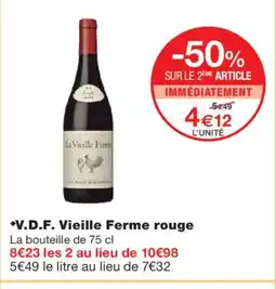 Monoprix V.D.F. Vieille Ferme rouge offre