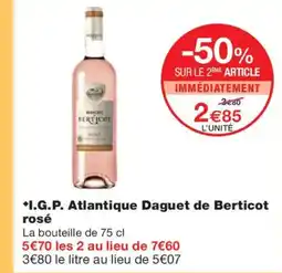Monoprix I.G.P. Atlantique Daguet de Berticot rosé offre